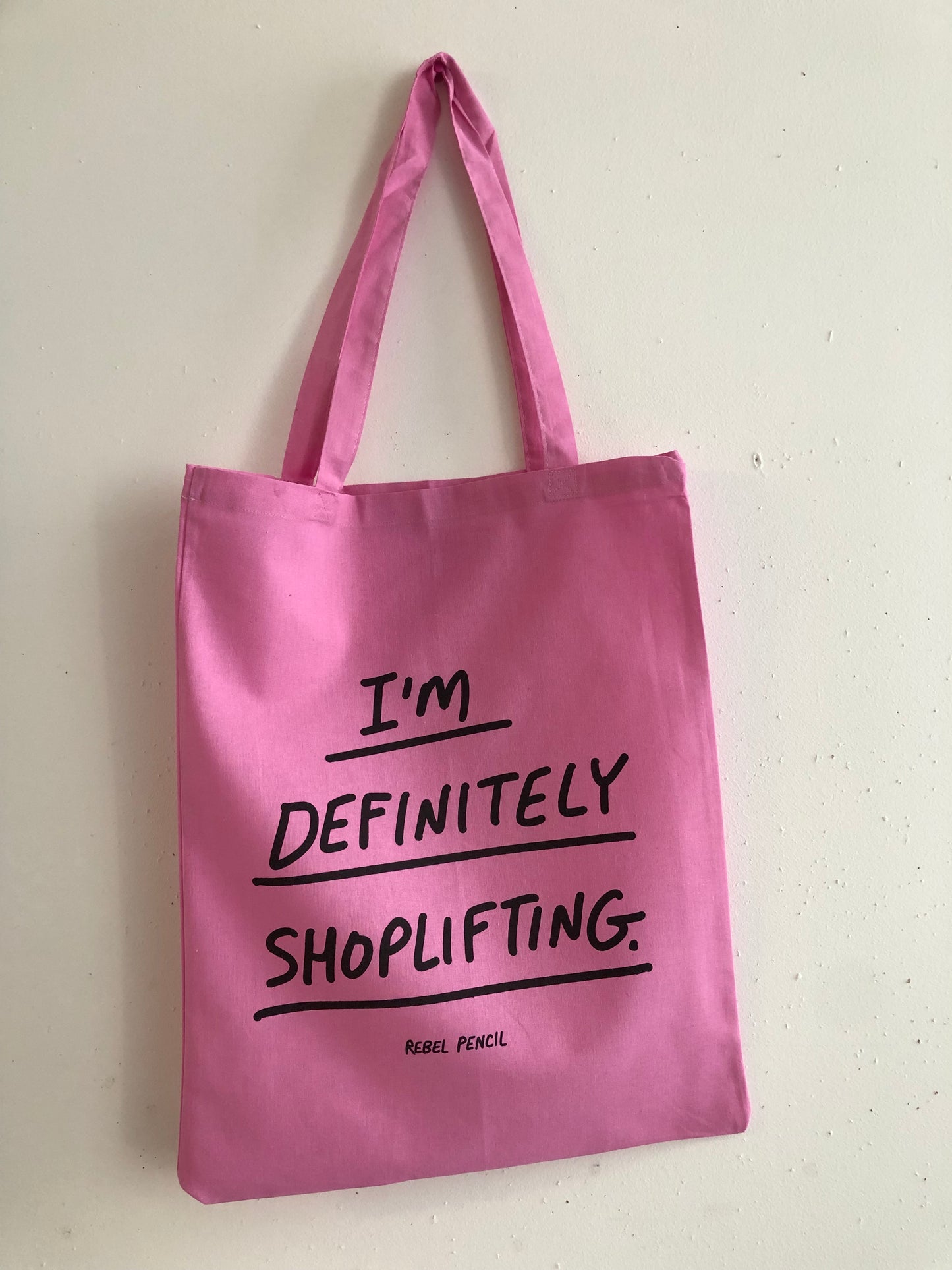 I’M DEFINITELY SHOPLIFTING TOTE (Pink)