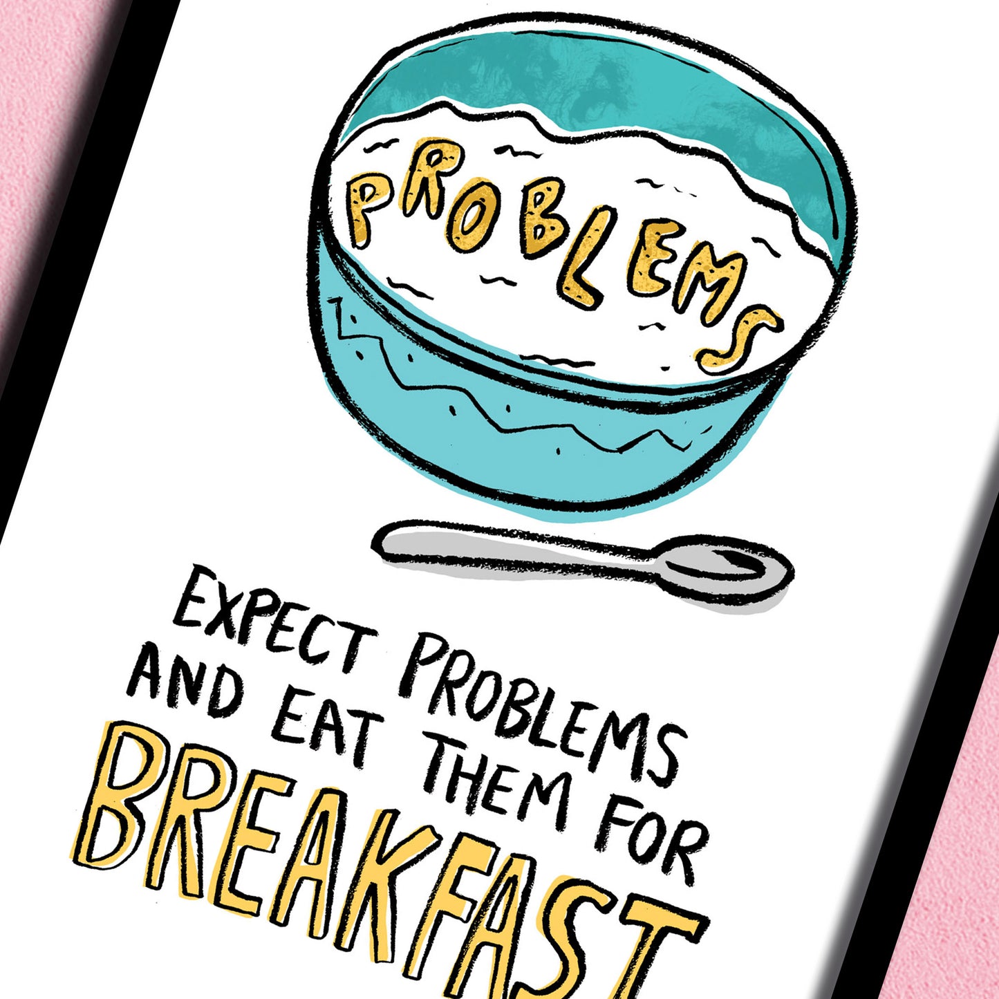 Expect Problems - Breakfast print