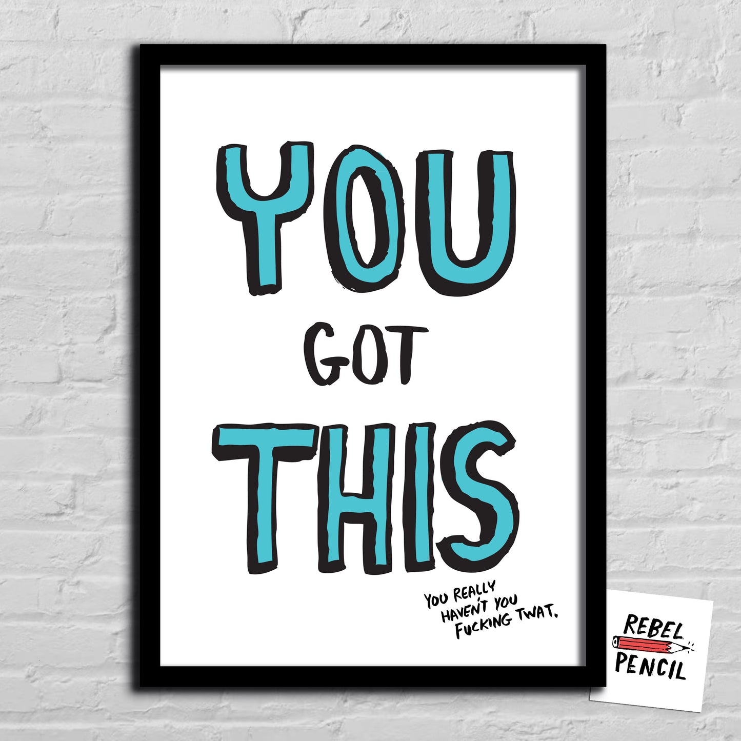 You Got This - print