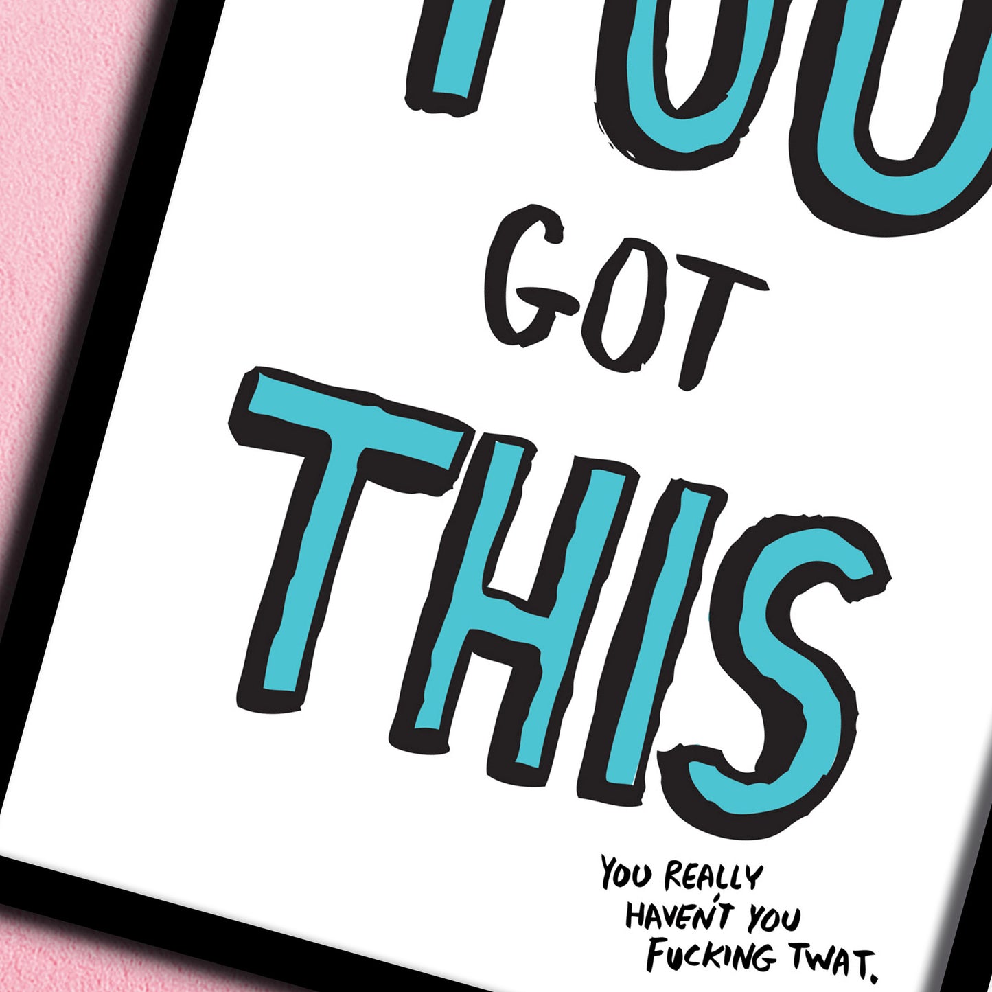 You Got This - print