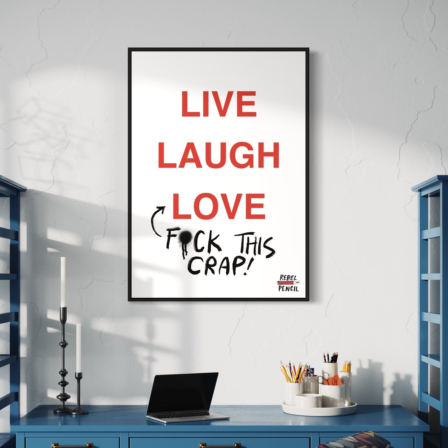 Live Love Laugh print