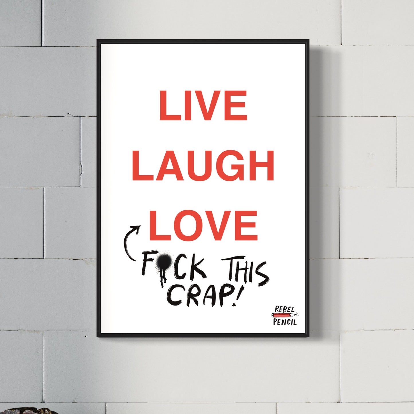 Live Love Laugh print