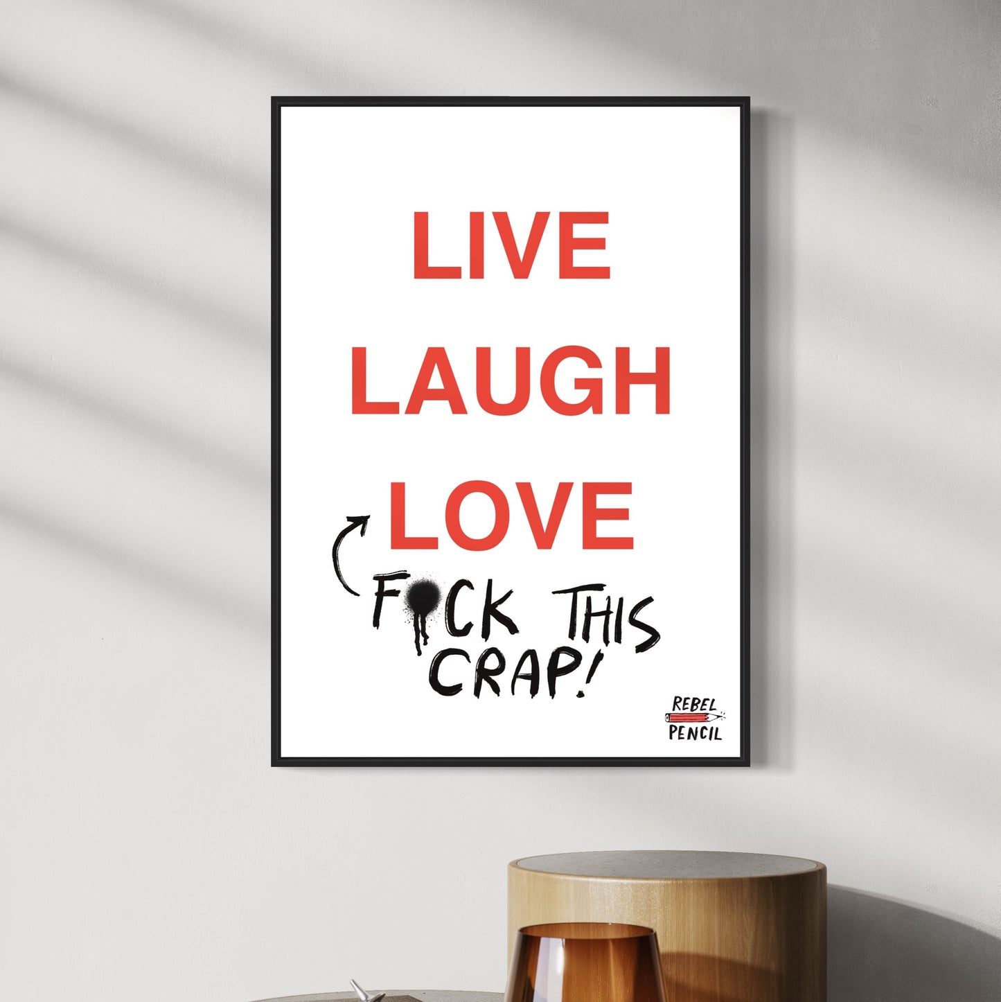 Live Love Laugh print