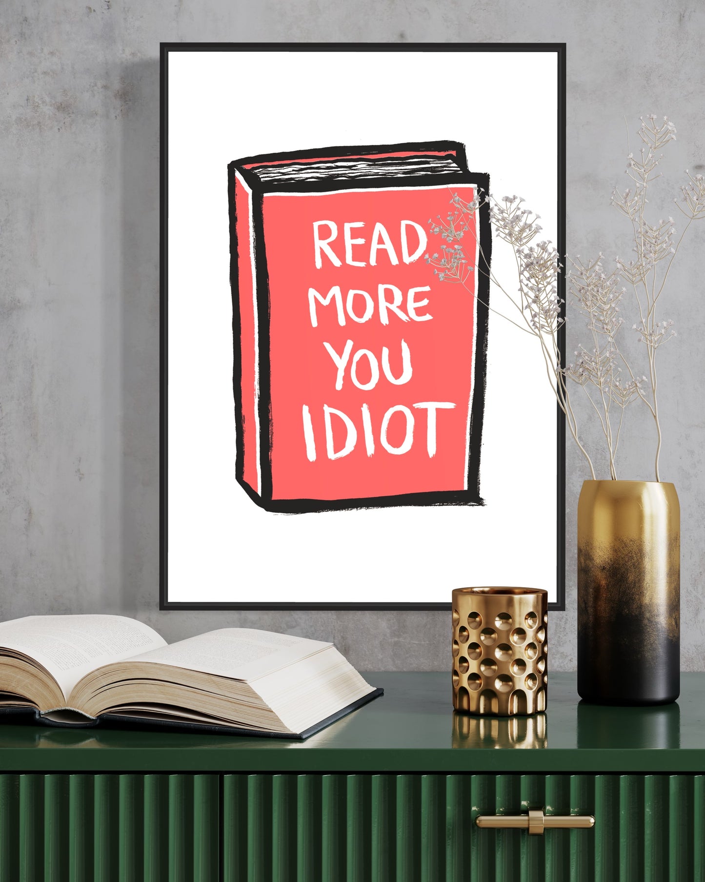 Read More you Idiot print