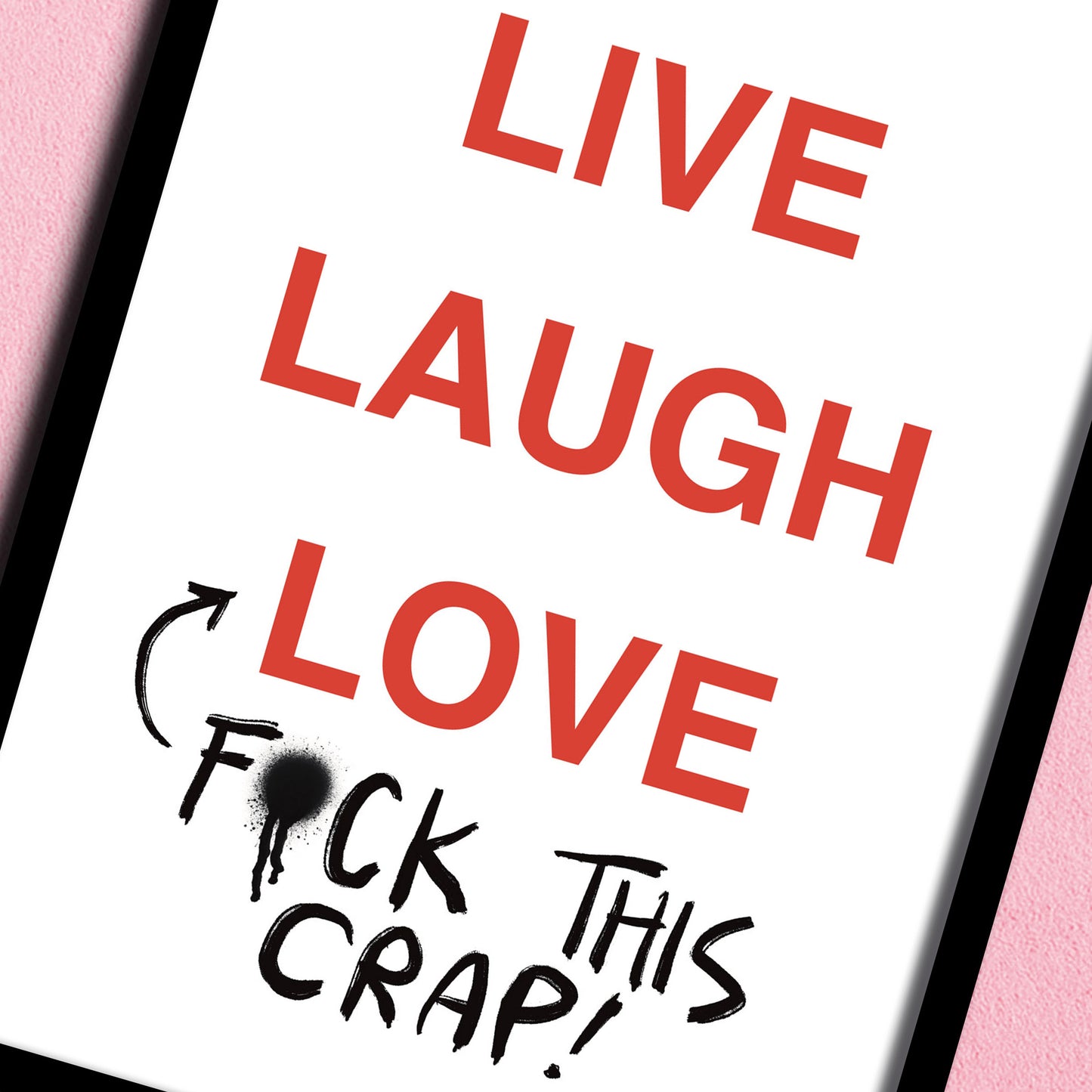 Live Love Laugh print
