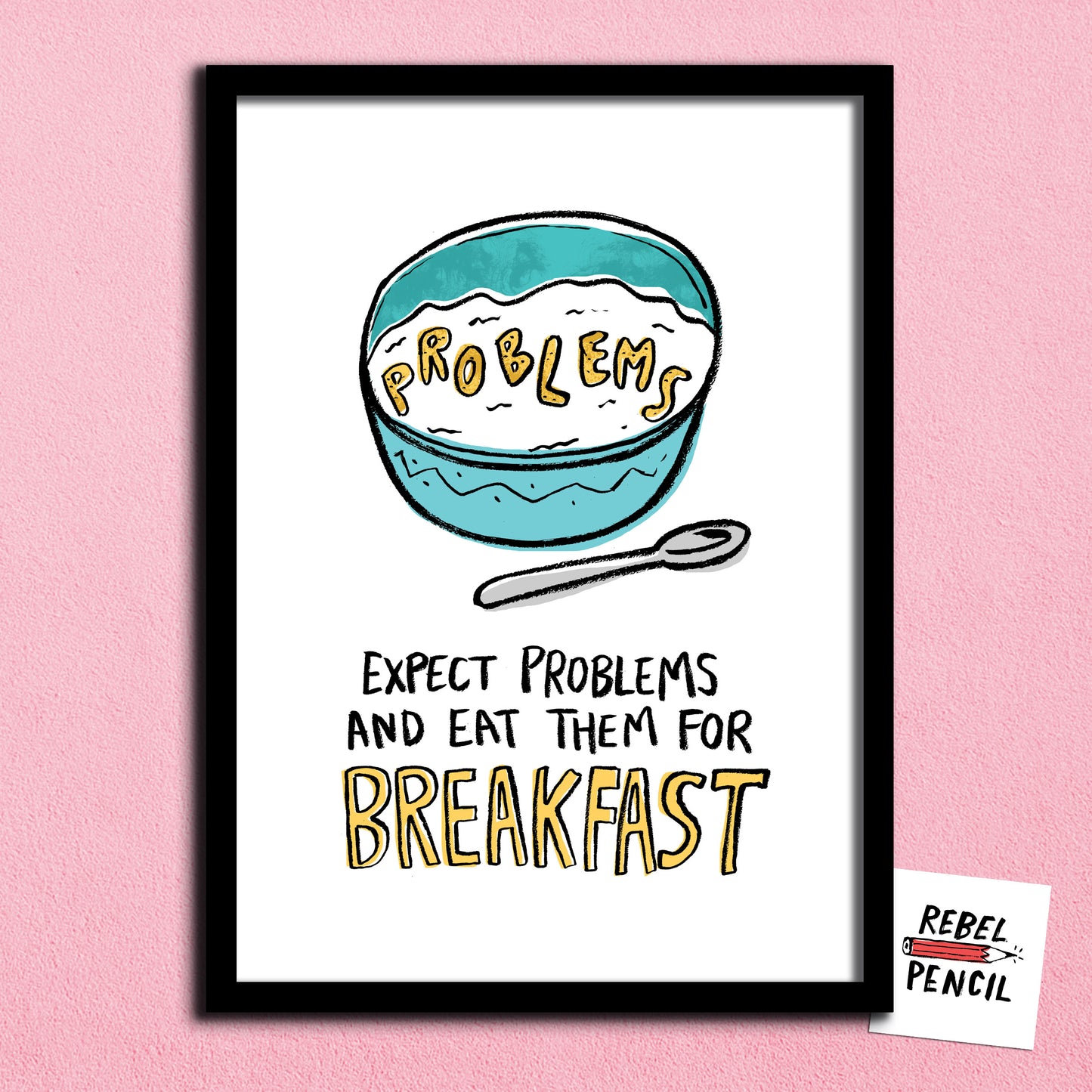 Expect Problems - Breakfast print