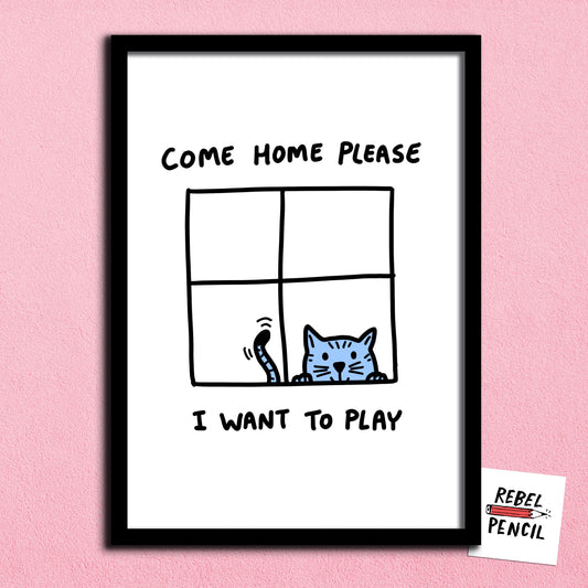 Come home Cat print