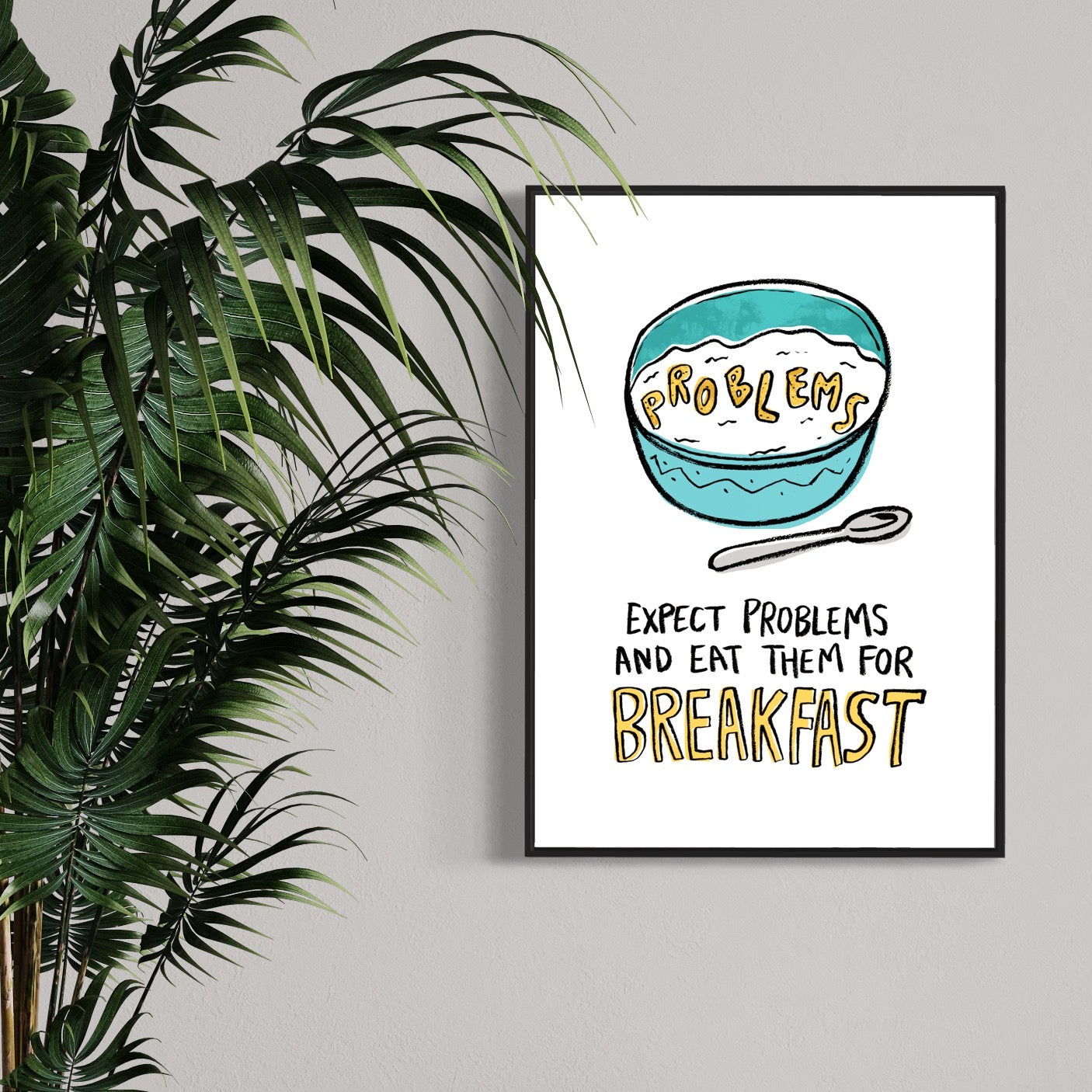Expect Problems - Breakfast print