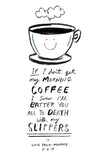MORNING COFFEE PRINT