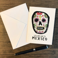 LETS RUN AWAY TO MEXICO - GREETING CARD